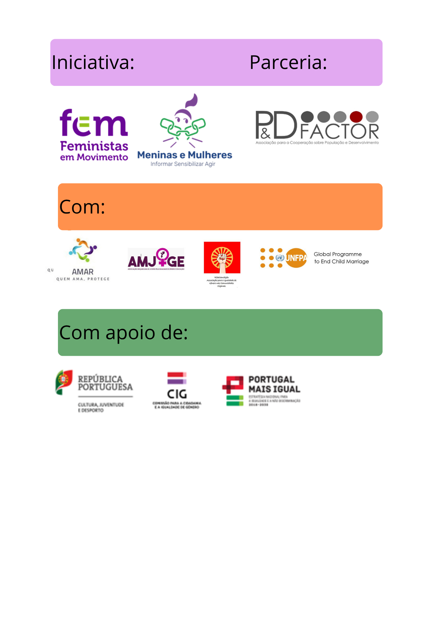 Ciclo Rodas de Conversa 30 JUN 10 JUL Casamentos/Uniões Infantis, Precoces, Forçados, Combinados ou Arranjados fem Feministas em Movimento Meninas e Mulheres Informar Sensibilizar Agir