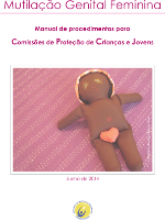 Mutilação Genital Feminina - Manual de procedimentos para Comissões de Proteção de Crianças e Jovens