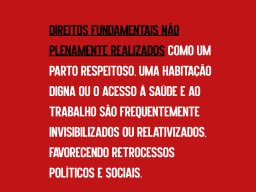 Direitos Fundamentais Não Plenamente Realizados. Lígia Morais - OVO PT