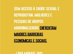 Enfrentam Maiores Barreiras Económicas e Sociais. Lígia Morais - OVO