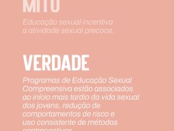 Mito: Educação sexual incentiva a atividade sexual precoce